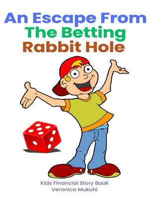 cover image of An Escape From the Betting Rabbit Hole